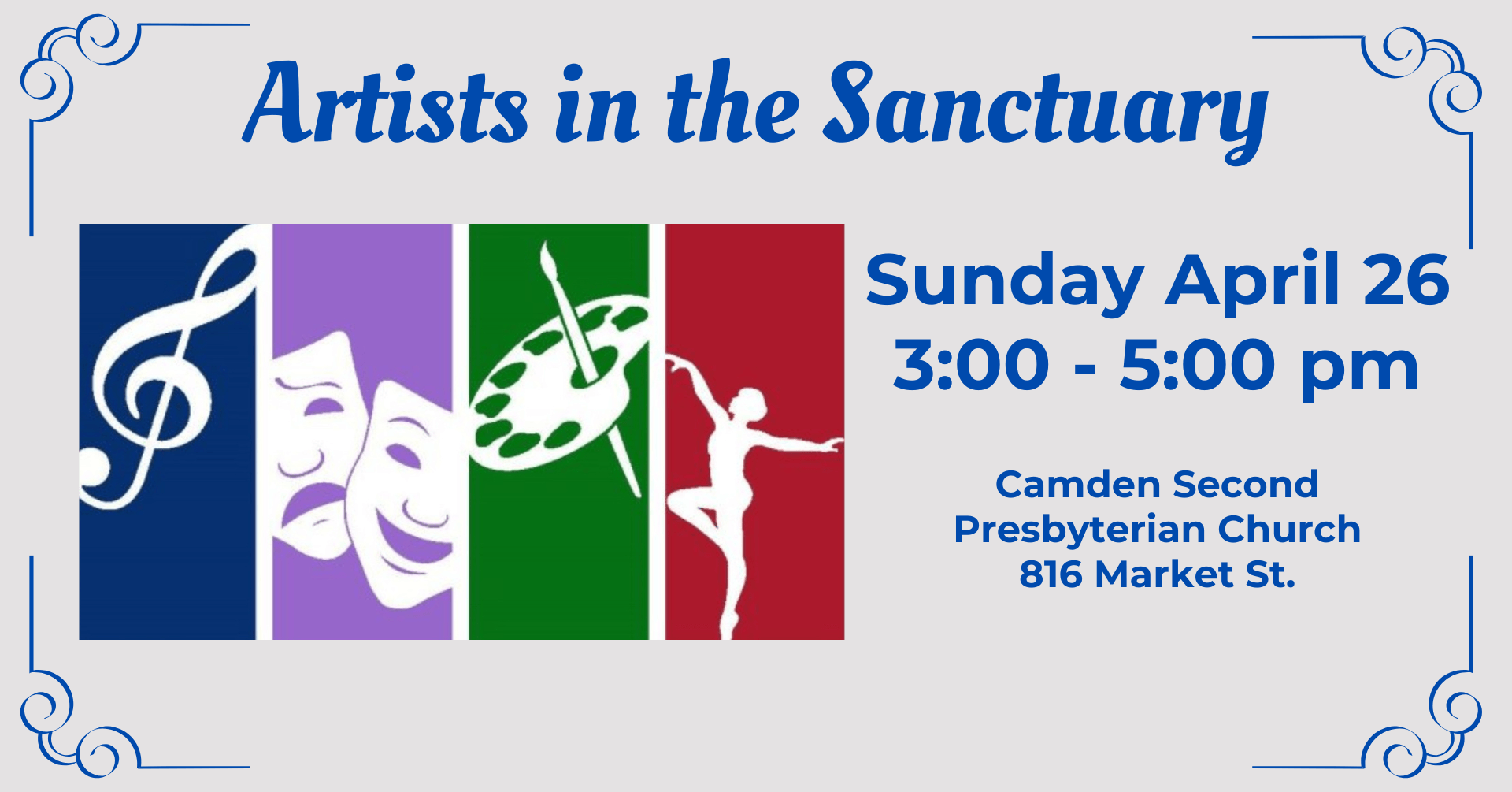 artists fbevent 4 - Experience Camden, South Carolina Poster for 'Artists in the Sanctuary' with left column artwork (music note, theater masks, painter's palette, dancer) and right-side event details: Sunday April 26, 3:00–5:00 pm, Camden Second Presbyterian Church, 816 Market St.