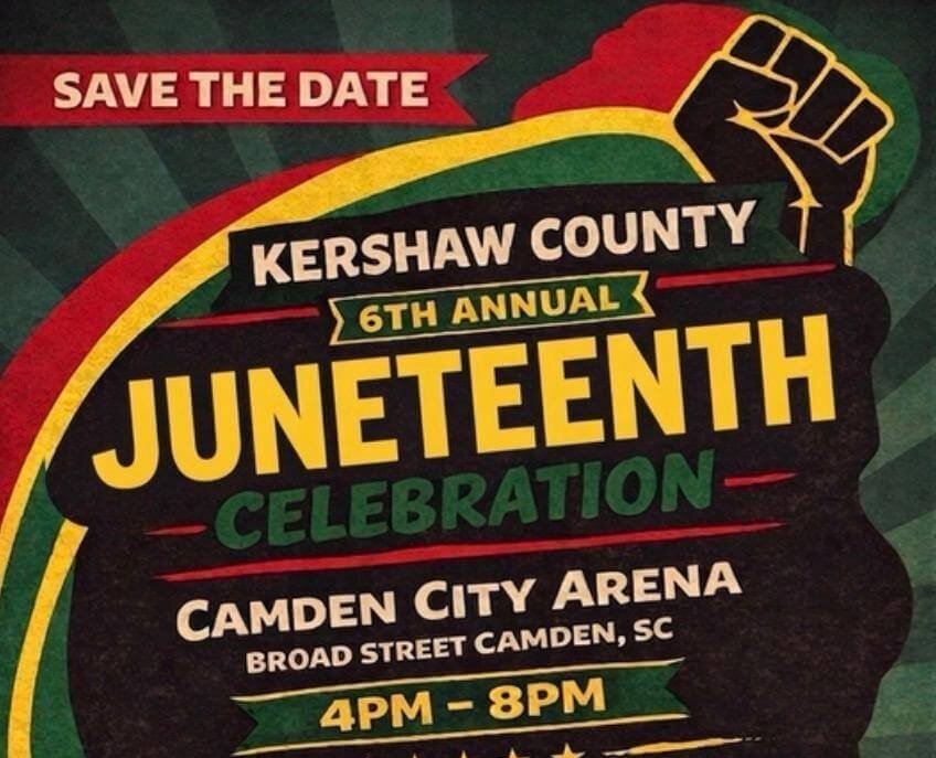 juneteenth 2026 - Experience Camden, South Carolina Poster for Kershaw County Juneteenth Celebration at Camden City Arena, June 19, 2026, 4–8 PM; music, culture, community celebration.