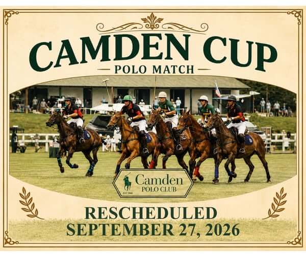 polomatch - Experience Camden, South Carolina Vintage poster for Camden Cup Polo Match showing six polo ponies and players in action; rescheduled for September 27, 2026.