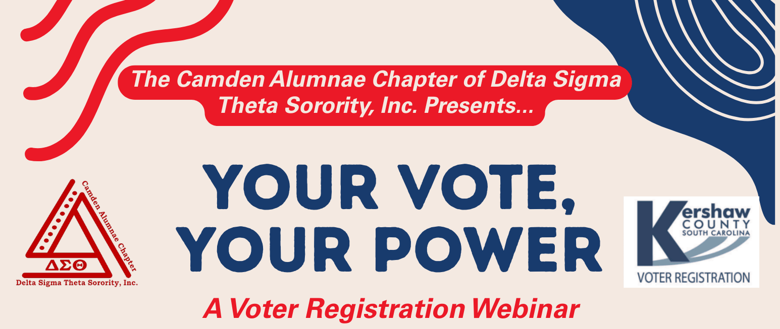 Voter Registration Webinar.png - Experience Camden, South Carolina Promotional poster for a voter registration webinar titled 'Your Vote, Your Power' with date May 12, 2026 at 6:30 PM; shows Delta Sigma Theta and county logos and a voting box with raised hands behind it.