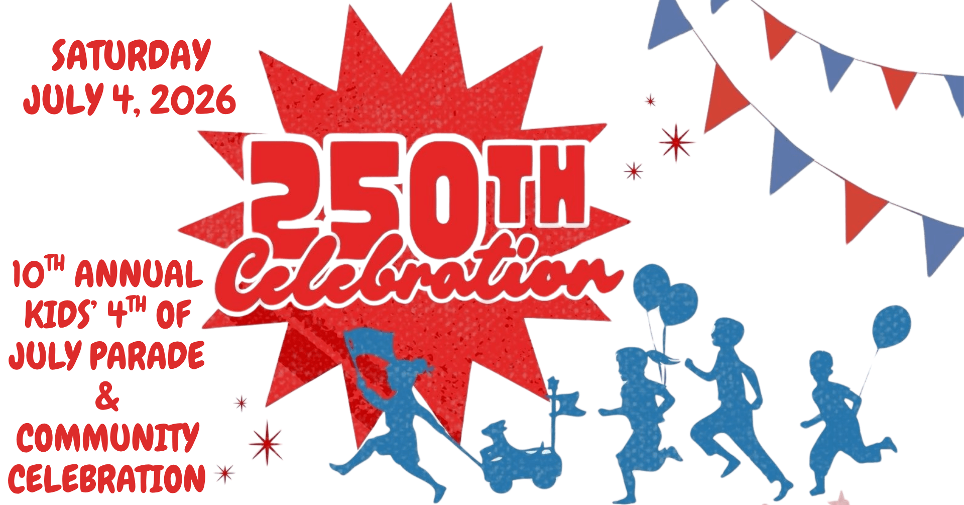 kids parade event - Experience Camden, South Carolina Saturday July 4, 2026; 10th Annual Kids' 4th of July Parade & Community Celebration with red starburst, blue children silhouettes, and festive bunting.