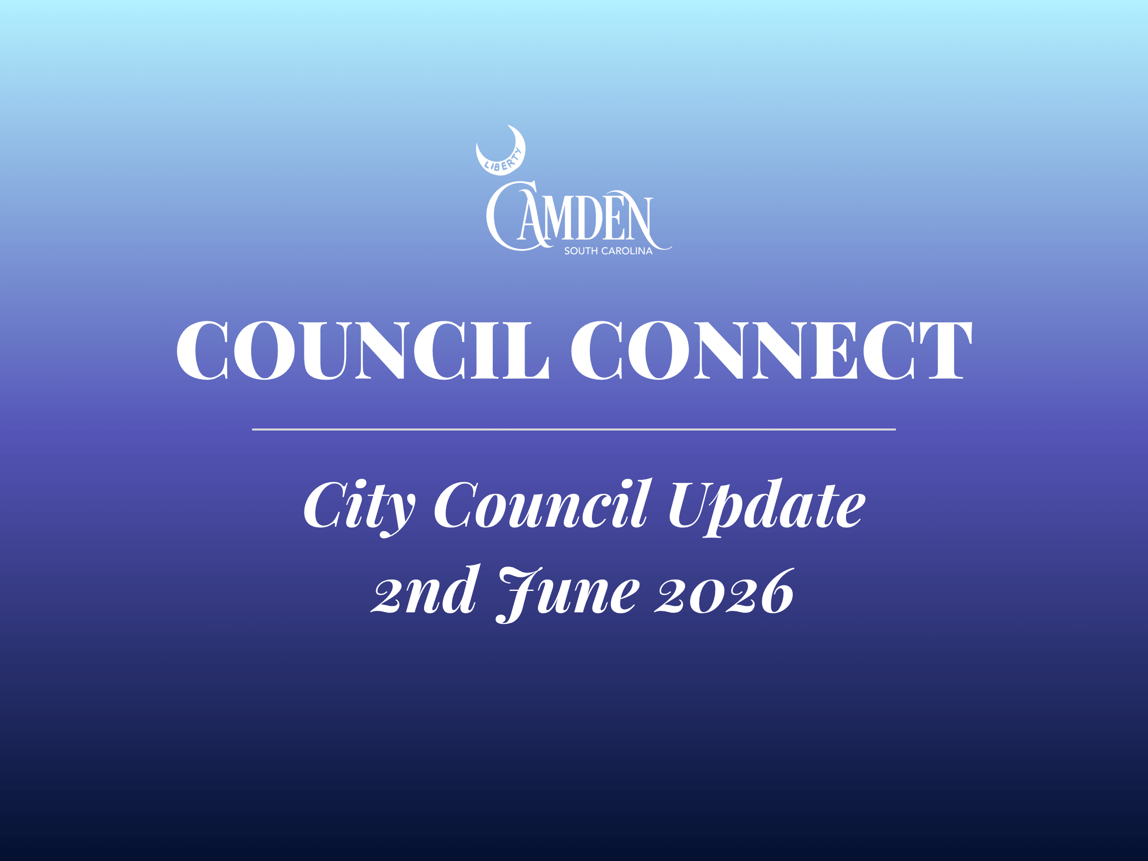 Grey Newspaper Simple Announcement Press Release Document 24 x 18 in 1 Banner for Camden City Council: gradient blue background with the 'Council Connect' title and 'City Council Update' heading, including the Camden logo.