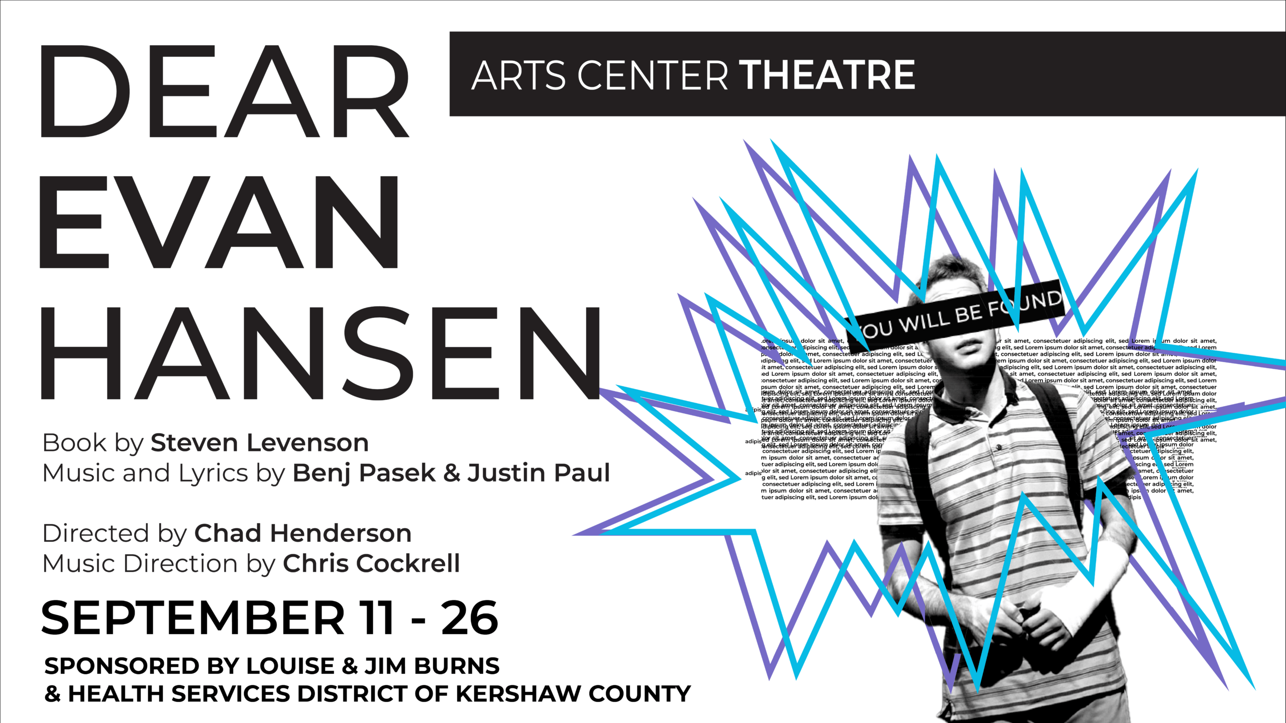 EvanHansen3-scaled - Experience Camden, South Carolina Poster for Dear Evan Hansen at Arts Center Theatre, showing a young man with a backpack and blue graphic lines, event dates September 11–26, and creative team and sponsors listed.