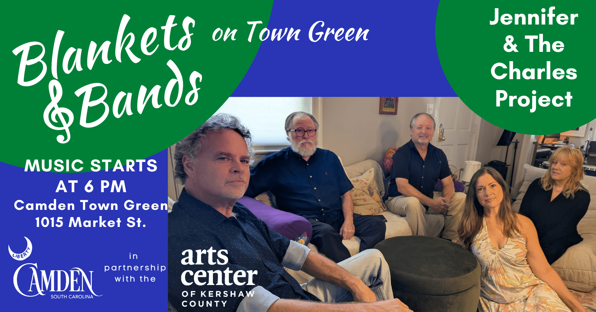 charlesproject26 - Experience Camden, South Carolina Four adults sit together in a living room setting. Text promotes Blankets & Bands featuring Jennifer & The Charles Project at Camden Town Green, June 6 at 6 PM. Logos for Camden, Arts Center, and Kershaw County are shown.