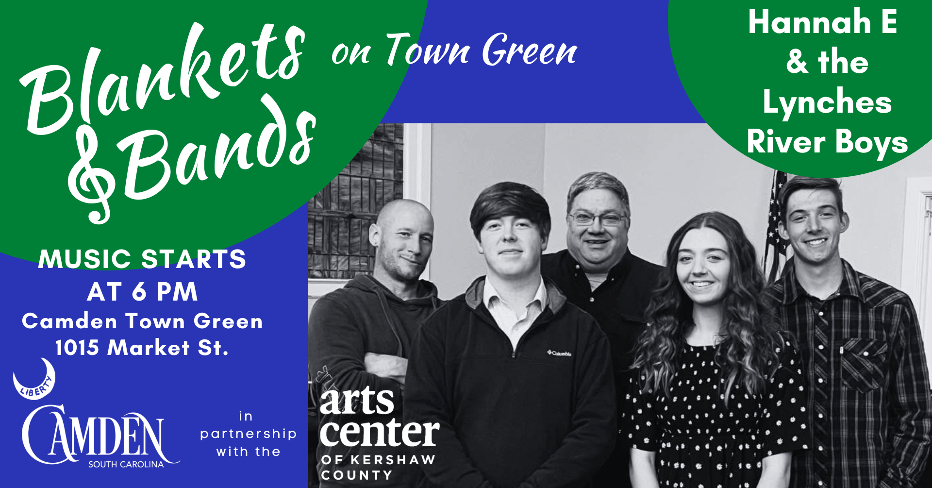 hannahe2026 - Experience Camden, South Carolina Five people stand together and smile. Text reads: Blankets & Bands on Town Green. Music starts at 6 PM. Camden Town Green, 1015 Market St. Hannah E & the Lynches River Boys. Event and sponsor logos are also shown.