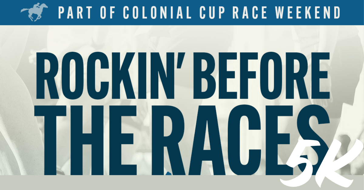 5K - Experience Camden, South Carolina Event promotion banner reading Part of Colonial Cup Race Weekend: Rockin Before the Races 5K with a horse icon and a blurred background of people.