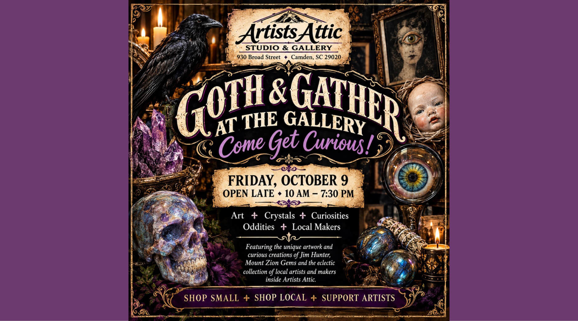 Event Banner - Goth & Gather at the Gallery.jpg - Experience Camden, South Carolina A decorative poster for Goth & Gather at the Gallery at Artists Attic with gothic objects like crystals, a raven, a mask, and a skull; event details listed, including date, time, and types of art on display.