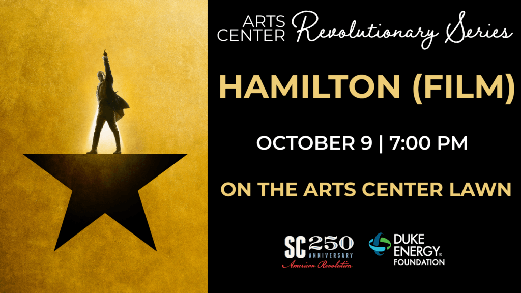 Hamilton-1024x576 - Experience Camden, South Carolina Promotional image for a showing of Hamilton (Film) on October 9 at 7:00 PM on the Arts Center lawn, featuring a silhouette of a performer on a star and sponsor logos.