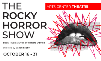 RockyHorror2-428x257 - Experience Camden, South Carolina Poster for The Rocky Horror Show at Arts Center Theatre, Oct 16–31. Features stylized lips with jagged pink accents and show credits for Richard OBrien (creator) and Bakari Lebby (director).