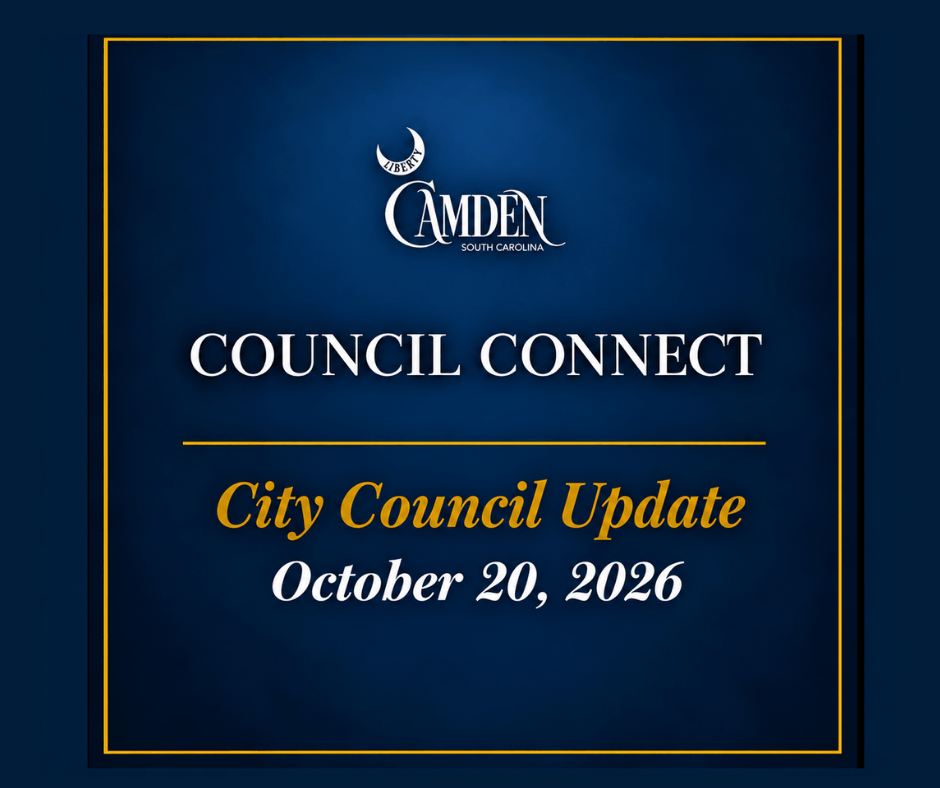Council Connect Graphic 7-7-26 5 City of Camden Council Connect update for October 20, 2026.